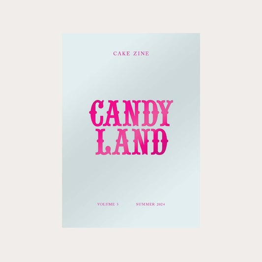 Cake Zine #5 Candy Land