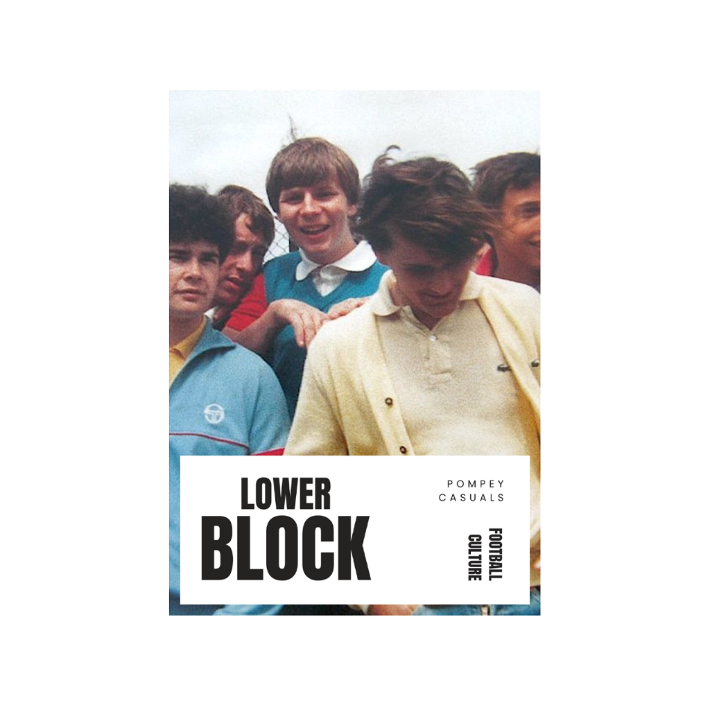 Lower Block - Pompey Casuals